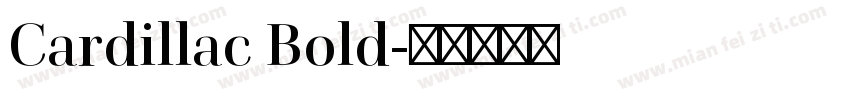 Cardillac Bold字体转换